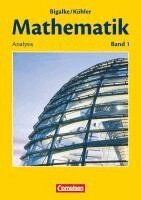Mathematik Sekundarstufe II. Allgemeine Ausgabe 01. Analysis
