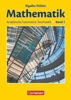 Bigalke/K�hler: Mathematik - Allgemeine Ausgabe - Band 2