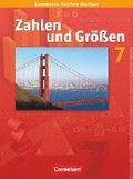 Zahlen und Gren 7. Schuljahr. Schlerbuch. Gesamtschule Nordrhein-Westfalen. Neubearbeitung ab 2005