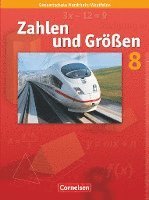 Zahlen und Gr��en 8. Schuljahr. Sch�lerbuch. Kernlehrpl�ne Gesamtschule Nordrhein-Westfalen