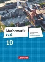 Mathematik real 10. Schuljahr. Sch�lerbuch Differenzierende Ausgabe Nordrhein-Westfalen