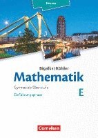 Mathematik Gymnasiale Oberstufe Einfhrungsphase Band E - Schlerbuch - Hessen