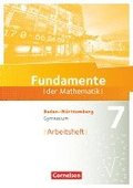 Fundamente der Mathematik 7. Schuljahr - Baden-Wrttemberg - Arbeitsheft mit Lsungen