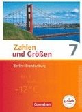 Zahlen und Gr��en 7. Schuljahr. Sch�lerbuch Berlin und Brandenburg
