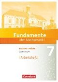 Fundamente der Mathematik 7. Schuljahr. Arbeitsheft mit Lsungen - Gymnasium Sachsen-Anhalt