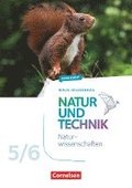 Natur und Technik 5./6. Schuljahr - Naturwissenschaften Neubearbeitung - Berlin/Brandenburg - Arbeitsheft