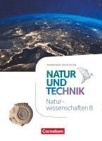 Siegfried Bresler, Anita Gutmann, Stephan Kienast, Carsten Kuck, Cornelia Pätzelt, Sven Theis, Petra Wlotzka - Natur und Technik - Naturwissenschaften 8. Schuljahr - Nordrhein-Westfalen - Schülerbuch, Inbunden. Tillgänglighet: Lägg i varukorg