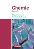 Chemie Oberstufe. Westliche Bundeslnder. Allgemeine Chemie, Physikalische Chemie