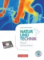 Natur und Technik 7.-10. Schuljahr - Physik Neubearbeitung - Baden-Württemberg ab 2026 - Schulbuch, Inbunden