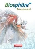 Biosph�re Sekundarstufe II - 2.0 - Allgemeine Ausgabe. Gesamtband - Sch�lerbuch