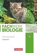Fachwerk Biologie 6. Schuljahr - Sachsen - Arbeitsheft