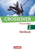 Crossover - The New Edition 2: Workbbook  - Europischer Referenzrahmen: B2