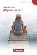 Apuntate a la lectura! A1+ - Dejame en paz!