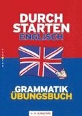 Durchstarten Englisch Grammatik. bungsbuch