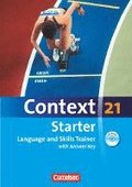 Context 21 Starter. Language and Skills Trainer. Workbook mit L�sungsschl�ssel