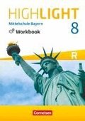 Highlight 8. Jahrgangsstufe - Mittelschule Bayern - Workbook mit Audios online