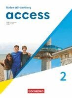 Peadar Curran, Ailsa Campbell, Anette Fritsch, Niamh Humphreys, Sydney Thorne, Ursula Fleischhauer, Dominik Eberhard, Gwendolyn Whittaker, Marcel Sprunkel, Friederike von Bremen, Isabel Otto, Jörg Rademacher - Access Band 2: 6. Schuljahr - Baden-Württemberg - Ausgabe 2025 - Schulbuch (Kartoniert), Häftad