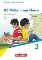 Michael Lacey Freeman - Access Band 3: 7. Schuljahr - Baden-Württemberg - Ausgabe 2025 - 83 Miles From Home - Lektüre mit Hörbuch, Häftad