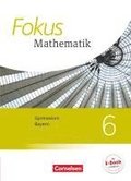 Fokus Mathematik 6. Jahrgangsstufe - Bayern - Schlerbuch