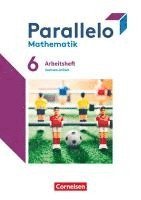 Parallelo 6. Schuljahr - Sachsen-Anhalt - Arbeitsheft mit Lösungen, Häftad