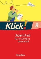 Klick! Deutsch 8. Schuljahr. Rechtschreiben und Grammatik. Westliche Bundeslnder