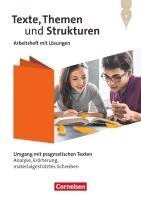 Texte, Themen und Strukturen - Zu allen Ausgaben 2024 - Umgang mit pragmatischen Texten: Analyse, Er�rterung, materialgest�tztes Schreiben - Arbeitsheft mit L�sungen