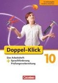 Doppel-Klick - Grundausgabe Nordrhein-Westfalen. 10. Schuljahr. Das Arbeitsheft plus Sprachf�rderung