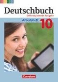 Deutschbuch 10. Schuljahr - Zu allen differenzierenden Ausgaben - Arbeitsheft mit L�sungen