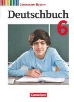 Deutschbuch Gymnasium 6. Jahrgangsstufe - Bayer - Sch�lerbuch