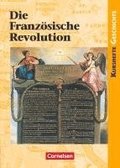 Kursheft Geschichte. Die Franz�sische Revolution. Sch�lerbuch