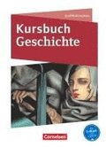Kursbuch Geschichte Qualifikationsphase. Sch�lerbuch mit Online-Angebot. Nordrhein-Westfalen