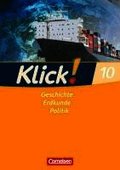 Klick! Geschichte, Erdkunde, Politik 10. Schuljahr. Arbeitsheft Westliche Bundesl�nder