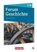 Forum Geschichte 7./8. Schuljahr - Berlin/Brandenburg - Vom Mittelalter zum 19. Jahrhundert