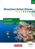 Menschen-Zeiten-R�ume - Geographie Band 3: 9./10. Schuljahr -  Differenzierende Ausgabe Baden-W�rttemberg -Sch�lerbuch