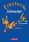 Einsterns Schwester - Sprache und Lesen 4. Schuljahr. Arbeitsheft