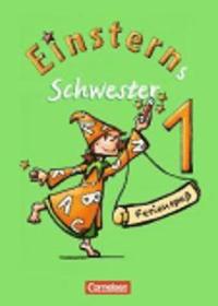 Einsterns Schwester - Erstlesen 1. Schuljahr. Ferienspa� 1