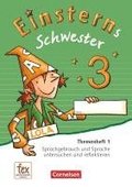 Einsterns Schwester - Sprache und Lesen 3. Schuljahr - Themenheft 1