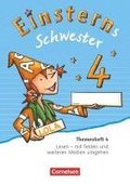 Einsterns Schwester 4. Schuljahr - Sprache und Lesen - Themenheft 4