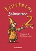 Einsterns Schwester - Sprache und Lesen 2. Schuljahr - Themenheft  2: Richtig schreiben