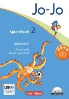 Jo-Jo Sprachbuch - Aktuelle allgemeine Ausgabe. 2. Schuljahr - Arbeitsheft in Lateinischer Ausgangsschrift mit CD-ROM