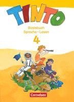 TINTO 2-4 - Sprachlesebuch 3-4. 4. Schuljahr. Basisbuch Sprache und Lesen