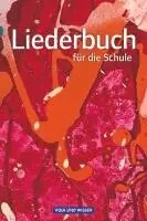 Ulf Firke, Wolfgang Gretschel - Liederbuch für die Schule. Schülerbuch Östliche Bundesländer und Berlin, Inbunden. Tillgänglighet: Lägg i varukorg