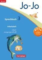 Jo-Jo Sprachbuch - Grundschule Bayern. 3. Jahrgangsstufe - Arbeitsheft in Schulausgangsschrift