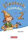 Einsterns Schwester - Sprache und Lesen 2. Schuljahr. Arbeitsheft