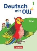 Deutsch mit Olli Erstlesen. 1. Schuljahr - Fibel