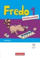 Mechtilde Balins, Rita Dürr, Nicole Franzen-Stephan, Ute Plötzer, Anne Strothmann, Margot Torke - Fredo Mathematik 1. Schuljahr. Ausgabe A - Schulbuch mit "Das kann ich jetzt!"-Heft, Kartonbeilagen und digitalen Medien, Häftad