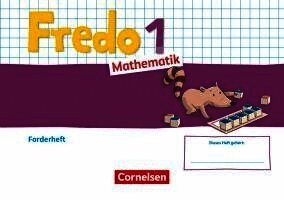 Fredo Mathematik 1. Schuljahr. Ausgabe A - Forderheft, Häftad