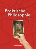 Praktische Philosophie 1. Schlerbuch. Nordrhein-Westfalen
