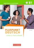 Pluspunkt Deutsch B1: Gesamtband - Arbeitsbuch mit Lsungsbeileger und PagePlayer-App