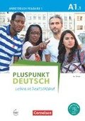 Pluspunkt Deutsch - Leben in Deutschland A1: Teilband 1. Arbeitsbuch mit Audio-CD und Lösungsbeileger
